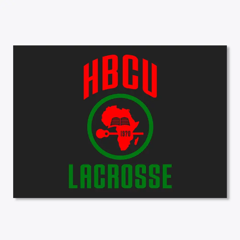 HBCU Lacrosse Unity RBG